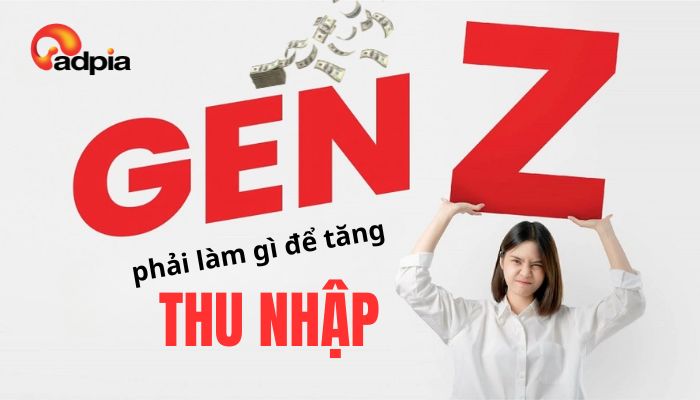 Gen Z phải làm gì để tăng thu nhập? Chiến lược tài chính và cơ hội đầu tư hiệu quả